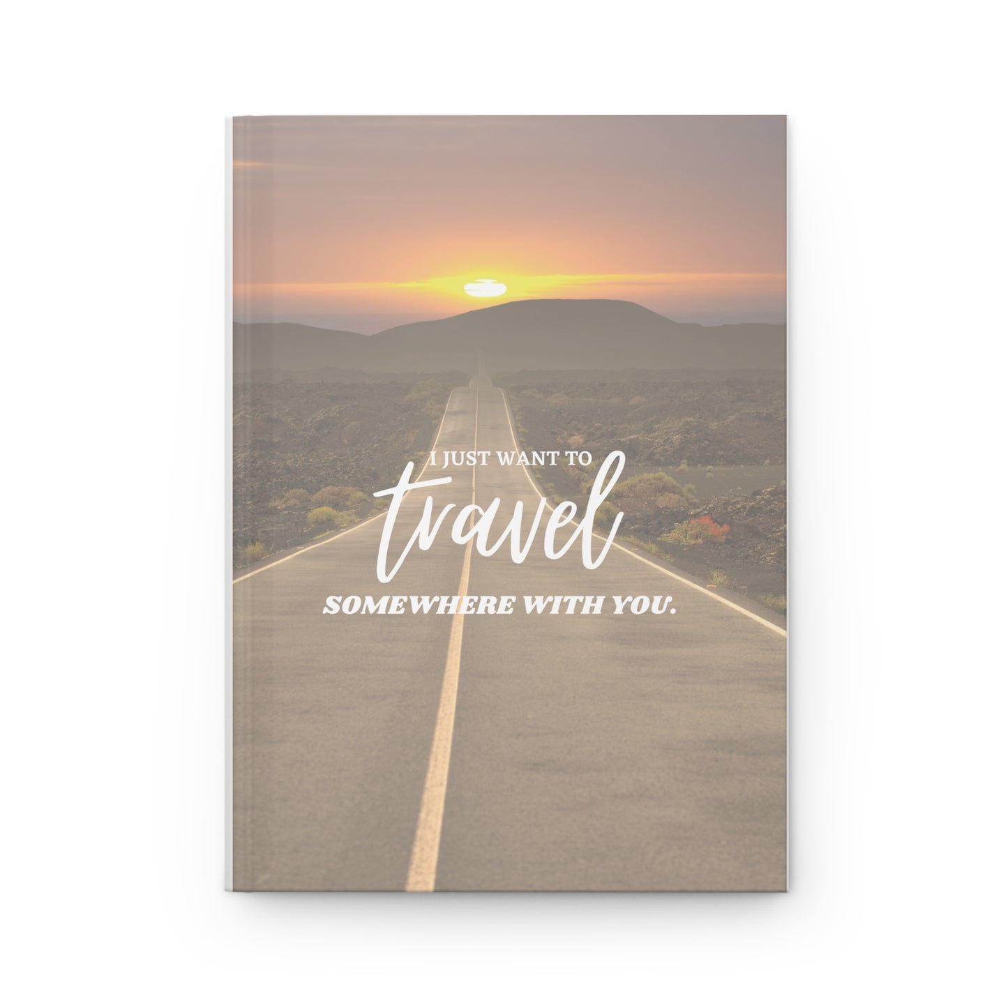 Travel with You Hardcover Journal Matte